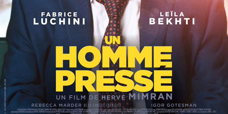 [CRITIQUE] Un Homme Pressé, de Hervé Mimran – Dunno the movie
